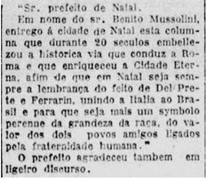 Notícia sobre a doação da Coluna Capitolina a Natal, RN, presente de Benito Mussolini para simbolizar a amizade entre Brasil e Itália. Monumento destaca-se pela história e simbolismo.